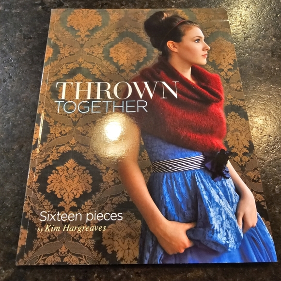 Hand Crafted Other - "Thrown Together" by Kim Hargreaves (knitting)